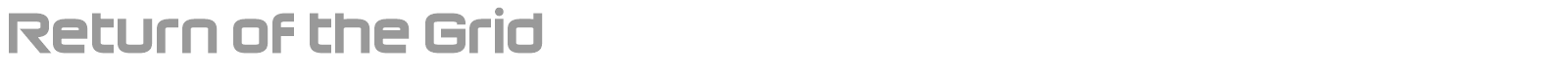 Return Of The Grid font preview